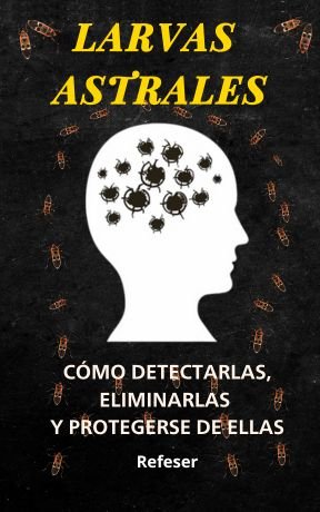 ómo Detectarlas, Eliminarlas y Protegerse Eficazmente de ellas