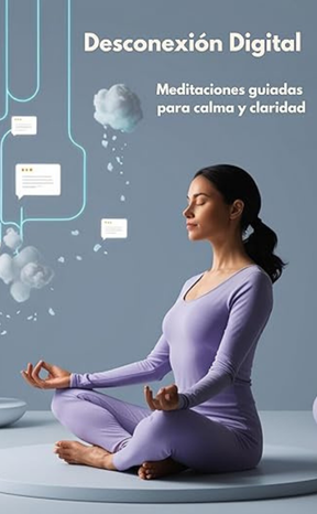 Meditaciones guiadas para Calma y Claridad